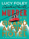 Murder at the Grand Alpine Hotel